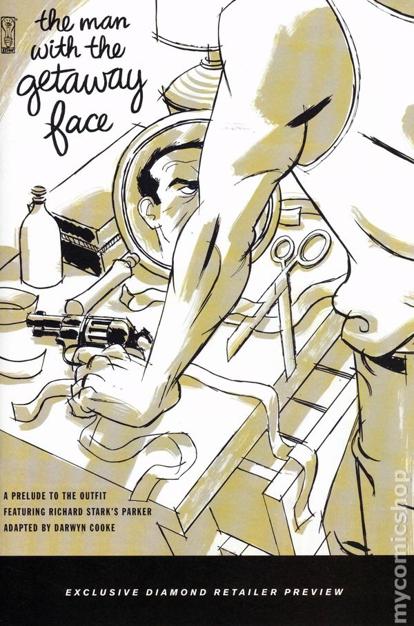 Richard Stark's Parker: The Man with the Getaway Face - A Prelude to the Outfit (2010) No. 1 (Preview Variant Cover) - Zap-Kapow Comics Club