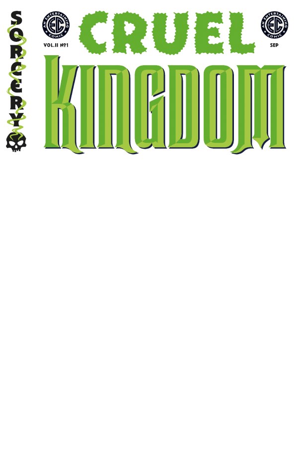 Cruel Kingdom (2026) No. 1 (Cover D) - Zap-Kapow Comics Club