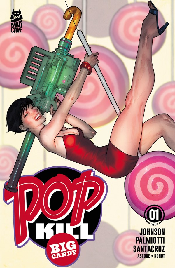 Pop Kill: Big Candy (2026) No. 1 (Cover D) - Zap-Kapow Comics Club